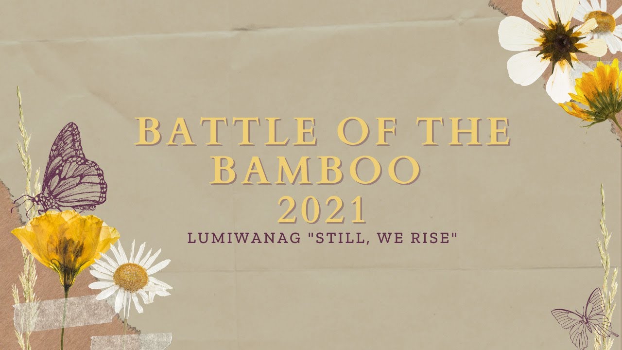Battle of the Bamboo 2021 Lumiwanag YouTube