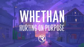Whethan - Hurting On Purpose (Lyrics) ft.  K.Flay