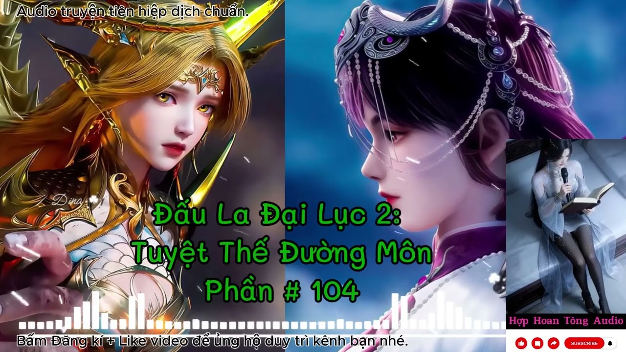 Tuyệt Thế Đường Môn [P 104] ( Đấu La Đại Lục 2 ) | Khôi Phục Vinh Quang Đường Môn | Tiên Hiệp Hay