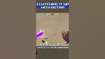 Clutch it up with astra~ #shorts #valorant