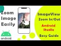 How to Zoom in, Zoom Out Image in Android Studio | Android Zoom Images | Android Tutorial 2021