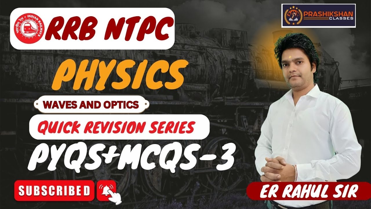 MCQs from THIS WILL COME in RRB NTPC Exam! | Physics Quick Revision Part 4 | Rahul Sir Secrets 💥