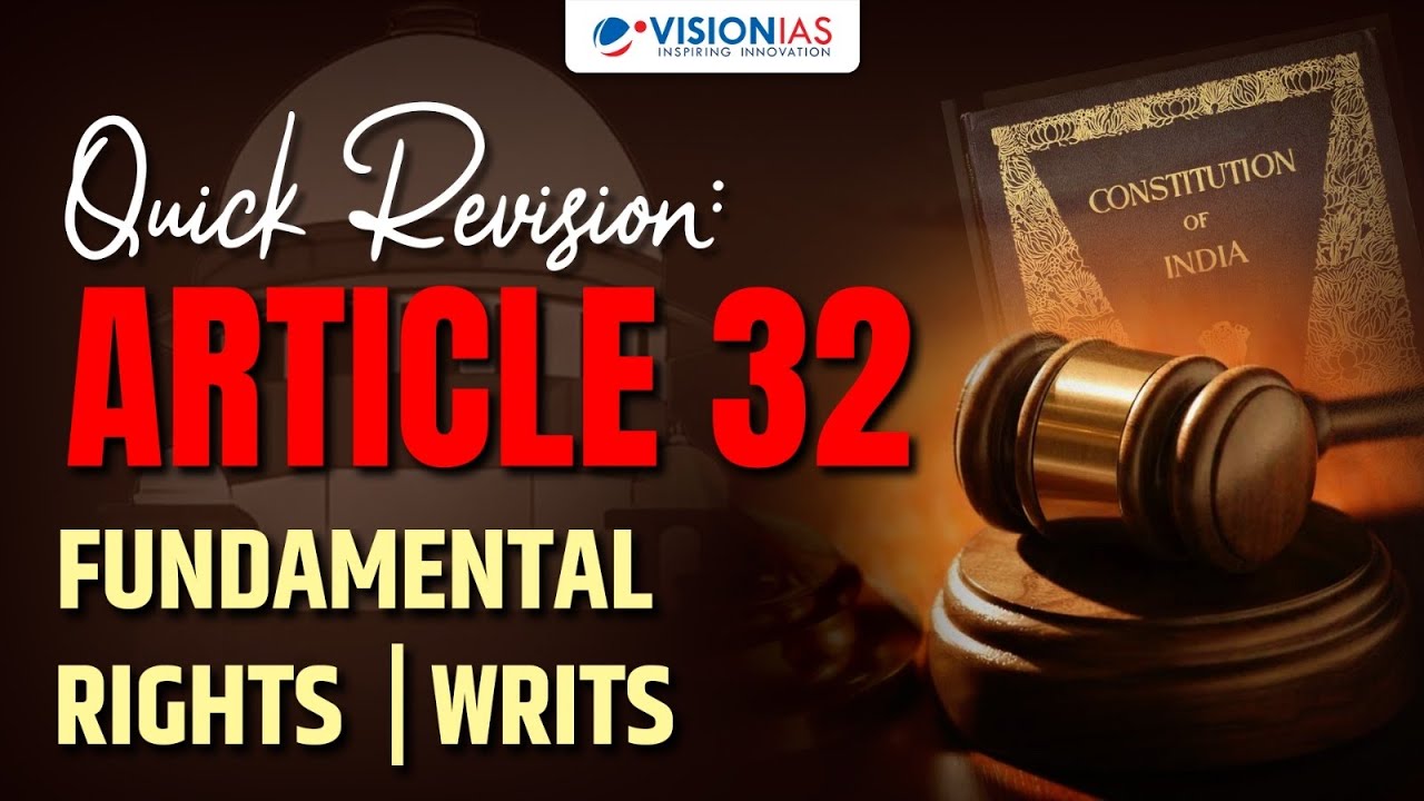 Quick ReVISION: Heart and Soul of the Constitution: Article 32 | Right ...