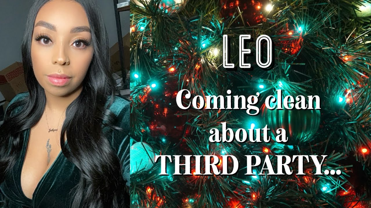 LEO ♌️ Realizing you’ve CHANGED ✨COMING CLEAN about the THIRD PARTY…