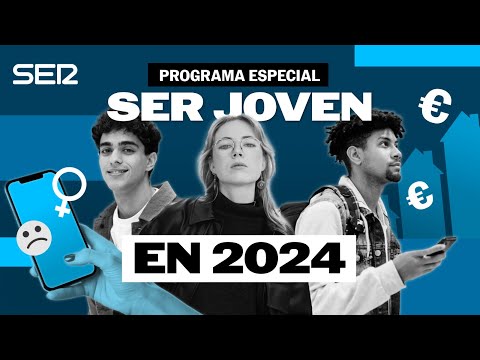 Programa especial: Ser joven en 2024 (29/02/2024)