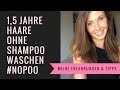 1,5 Jahre OHNE Shampoo: #NoPoo & water only - meine Erfahrungen & Tipps