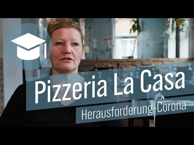 Pizzeria La Casa - Schwierige Zeiten