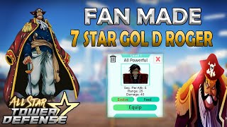 7 Stars Gol D Roger - All Star Tower Defense Fan Made