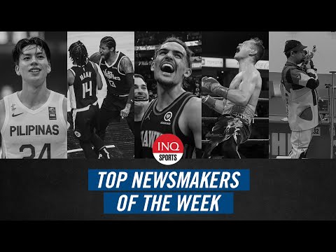 Sports Newsmakers (June 14-21): Gilas Pilipinas, Clippers, Hawks, Donaire, Valdez