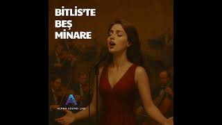 Bitliste Beş Minare - Alpha Sound Orkestra (Cover)