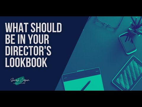 What Should Be in Your Director's Lookbook for Film