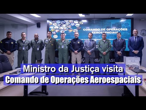 Ministro da Justiça visita o Comando de Operações Aeroespaciais da FAB