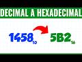Cómo CONVERTIR un Número DECIMAL a HEXADECIMAL | Fácil y Rápido