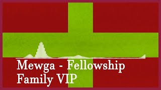 Mewga - Fellowship Family Vip Twerk