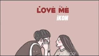 iKON - LOVE ME (나를 사랑하지 않나요?) easy lyric || Subtitle Indonesia