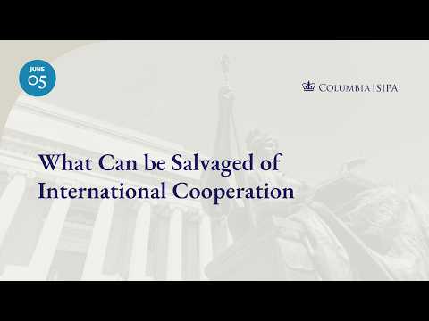 What Can be Salvaged of International Cooperation