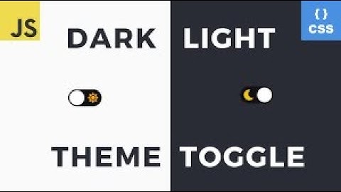 Toggle between Light and Dark mode