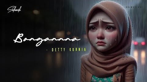 BONGANNA - DETTY KURNIA