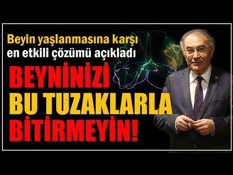 Prof. Dr. Nevzat Tarhan&rsquo;dan basit unutkanlık, Alzheimer ve beyin sağlığı uyarısı!..