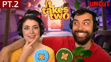 Testing our Relationship with It Takes Two (pt.2 uncut)