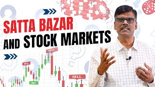 SATTA BAZAR and Stock Markets