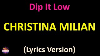 Christina Milian - Dip It Low (Lyrics version)