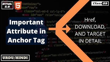 Attribute in anchor tag urdu/hindi  class-09 | download, herf and target attribute in a tag in html