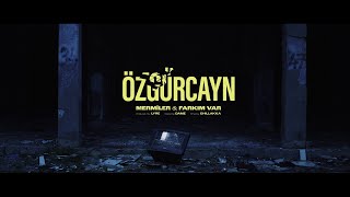 Özgürcayn - Mermiler & Farkım Var | Offical Video Resimi