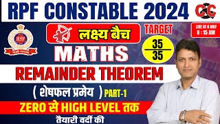 RPF CONSTABLE 2024 | LAKSHYA BATCH | MATHS REMAINDER THEOREM |RPF CONSTABLE MATH CLASS BY BADONI SIR