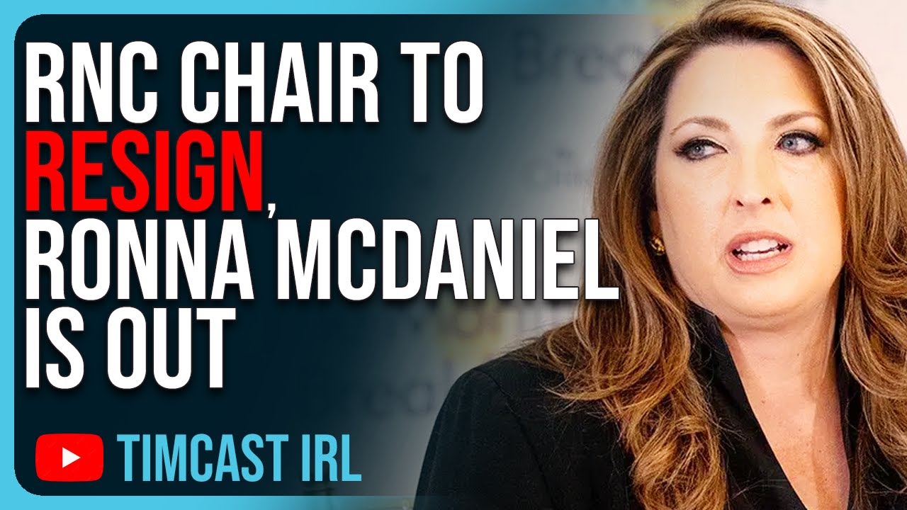 RNC Chair To RESIGN, Ronna McDaniel Is OUT