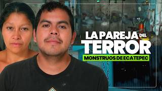 Los MONSTRUOS de ECATEPEC | El caso más grande feminicidio en Mexico