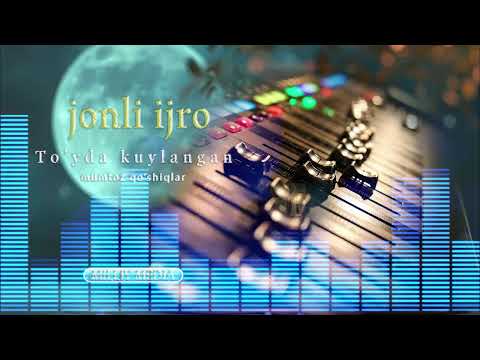 Jonli Ijro Naxorgi Oshda Aytilgan Qo Shiqlar 