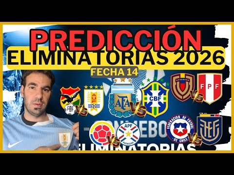 Predicción Fecha 14 Eliminatorias sudamericanas 2026