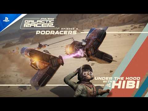 Star Wars: Galactic Racer - Under the Hood with Hibi Episode 4: Podracers | PS5 Games