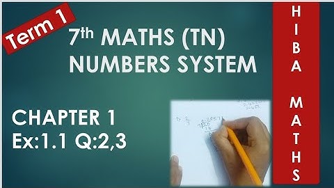 7th maths chapter 1 exercise 1.1 question 2,3 | Term 1 tn samacheer new syllabus Hiba maths