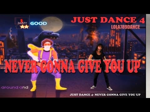 Just Dance 4-Never Gonna Give You Up (Kinect 5 stars ...