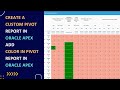Create Pivot Report in Oracle Apex || Color in Pivot Report in Oracle Apex || Highlight Cell and Row