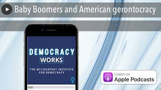 Baby Boomers and American gerontocracy