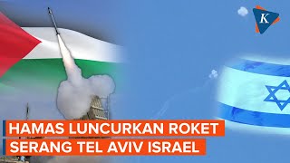 Hamas Luncurkan Roket ke Tel Aviv Israel