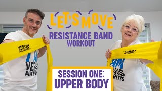 Let's Move Resistance Band Workout Session One: Upper Body