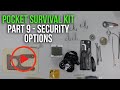 Pocket survival kit psk  security options