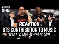 Episode 046: REACTION to BTS' CONTRIBUTION TO MUSIC (방탄소년단의 음악제작 참여)