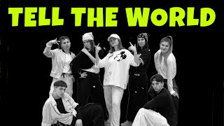 Tell The World - Lecrae ft. Mali Music - Dance Hip-hop Choreography (Хореография)