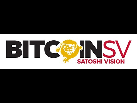 Bitcoin Sv A Bch Protocol For Satoshi Vision - 