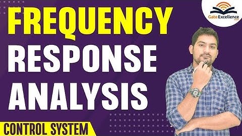 Frequency Response Analysis | Control System | GATE EC | GATE EE
