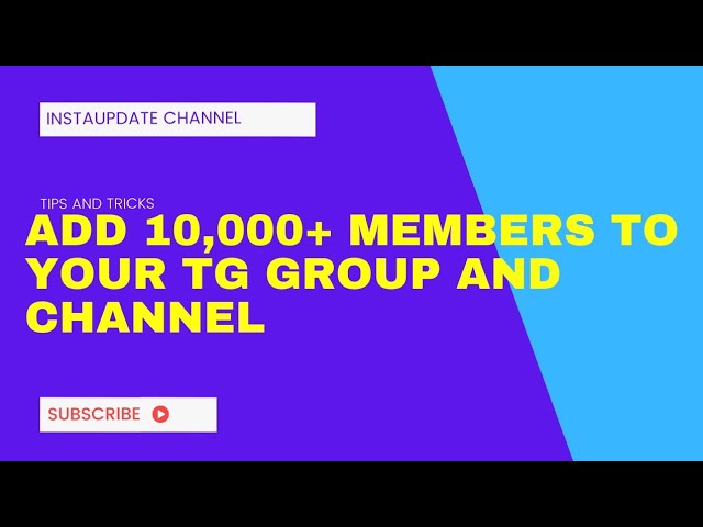 How To Add Unlimited Members In Telegram Channel or Group