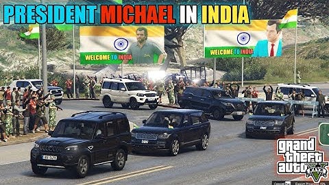 GTA 5 - VIP Protocol of President Michael in India - Gameplay