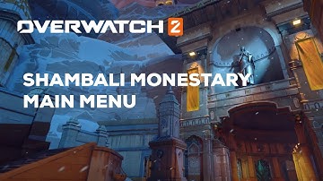 Overwatch 2 | Shambali Monestary (Main Menu)
