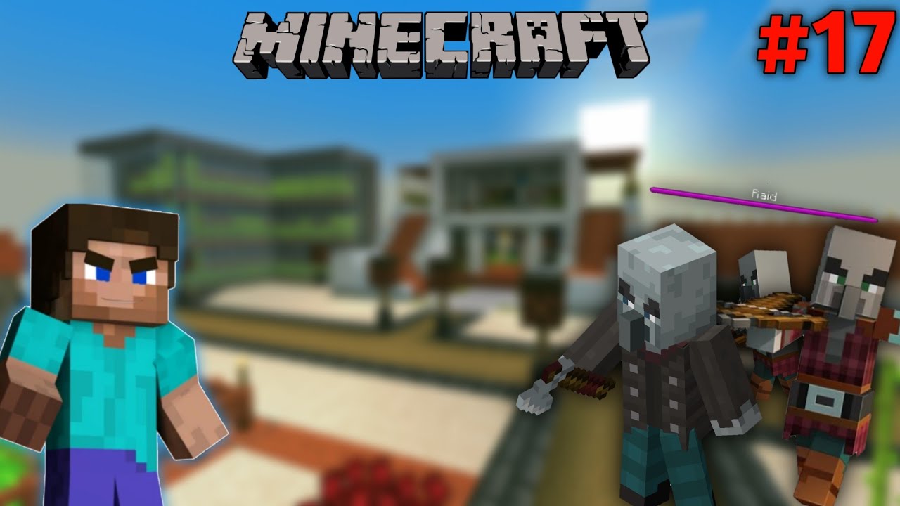 Pillagers Raid in My Village Minecraft gameplay - YouTube