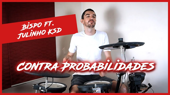 BISPO - Contra Probabilidades ft. Julinho KSD (Gui Drum Cover)